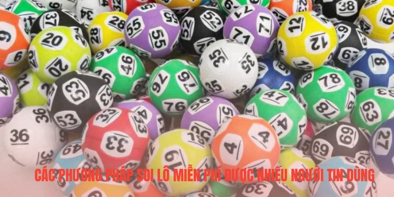 Các phương pháp soi lô miễn phí được nhiều người tin dùng